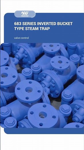 683 SERIES INVERTED BUCKET TYPE STEAM TRAP-HUAHUI