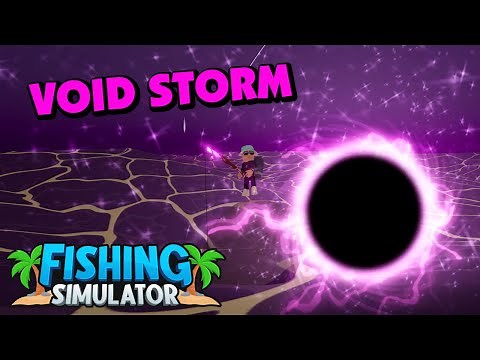 Fishing Simulator - Void Storm!