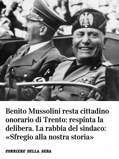 Trento: Onorificenza a Mussolini Crea Dibattito