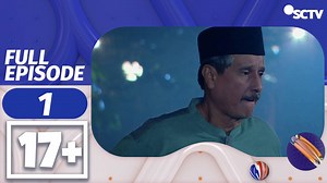 17+ - Babak 1 - Episode 1 | Part 1/2