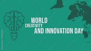 World Creativity and Innovation Day animated video for world creativity and innovation day.