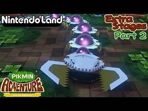 Nintendo Land - (Co-op) Pikmin Adventure - Extra Stages (Part 2)