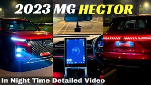 2023 MG Hector Special Night Review ✅ | Powerful Headlights in City or Highway ? Interior Lights  #plusdrive #SUV #MGHector | PLUS DRIVE | Facebook