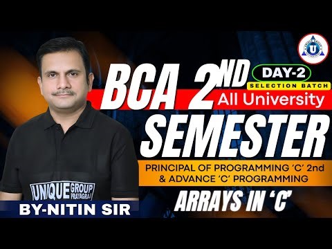 👉 BCA 2nd Semester (All University) | Arrays in 'C' | Day 2 Live | By Nitin Sir