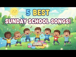 5 BEST Sunday School Songs of All Time! 🌟 | 13 Minute Compilation: Jesus loves me & more