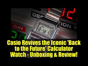 Casio Revives the Iconic 'Back to the Future' Calculator Watch - Unboxing & Review!