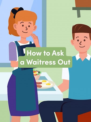 How to Ask Out a Waitress Respectfully