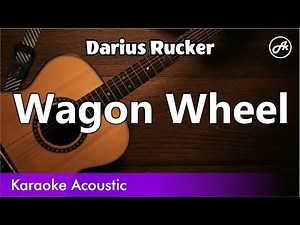 Darius Rucker - Wagon Wheel (SLOW karaoke acoustic)