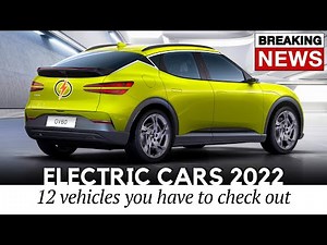 Rundown of Upcoming Electric Cars & Eco-Friendly Vehicles Arriving After 2022 MY