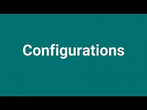 'Configurations' Meaning and Pronunciation