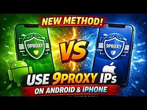 New Method: How to Use 9Proxy IPs on Android & iPhone (Step-by-Step Guide)