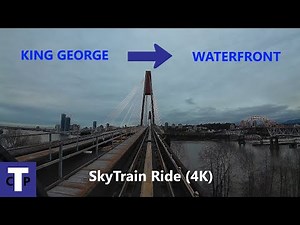 Vancouver SkyTrain Ride - 2024 Edition | Expo Line (King George - Waterfront) (4K)