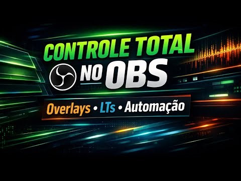 Sistema Profissional de Overlays para OBS | Controle Total de LTs, Ticker e Automação