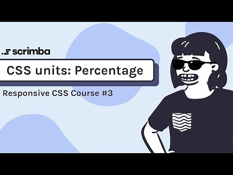 3 CSS Units. Percentage - Responsive CSS Tutorial