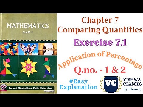 Class 9 | Chapter 7 Comparing Quantities | Exercise - 7.1 Q.No. 1 & 2 | CG Board | English Medium