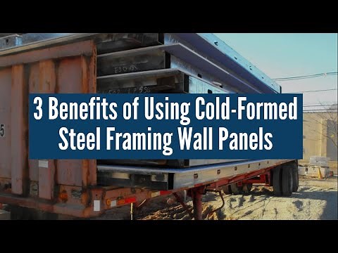 3 Benefits of Using Cold-Formed Steel Framing Wall Panels