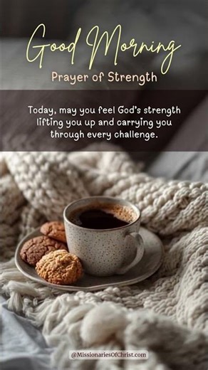 Good Morning Prayer for Strength 🙏✝️🌞 Good Morning! Have a Nice Day!