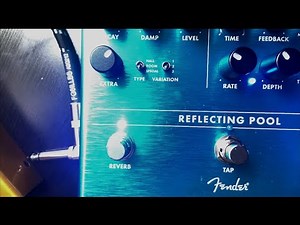Fender Reflecting Pool - Different Modes