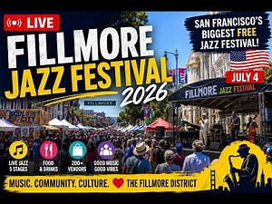 🔴 LIVE: Fillmore Jazz Festival 2026 🎷 | San Francisco’s Biggest FREE Jazz Festival | July 4 🇺🇸