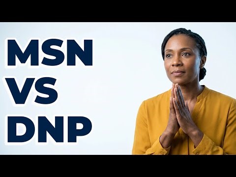 Should I Choose An MSN Or DNP For My NP Path?