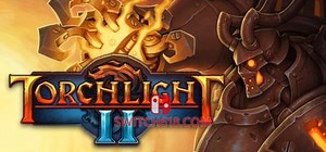 《火炬之光2(Torchlight II)》|v1.25.9.5B 全DLC-终极典藏版|中文|免安装硬盘版 | SWITCH618游戏公益分享