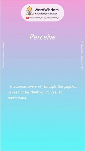 What does "Perceive" mean? | English vocabulary shorts | #perceive #wordwisdom