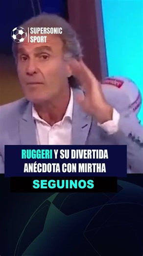⚽OSCAR RUGGERI Y SU DIVERTIDA ANÉCDOTA CON MIRTHA LEGRAND