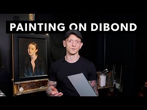 Painting on DiBond and why it's the best surface for your art.