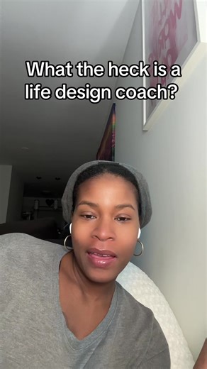 What the heck is a life design coach? #lifecoach #lifecoachforblackwomen #lifecoachforwomen #lifecoachforblackpeople #lifecoachforwomen
