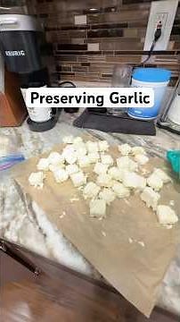 Preserving Garlic The Easy Way