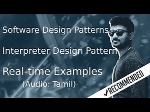 Interpreter Design Pattern in Tamil | (Software Design Patterns in Tamil)