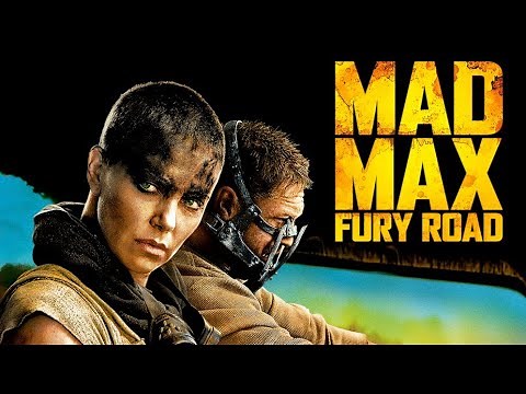 Mad Max: Fury Road Movie (2015) Action/Sci-fi | Tom Hardy, Charlize Theron - Film Review & Facts