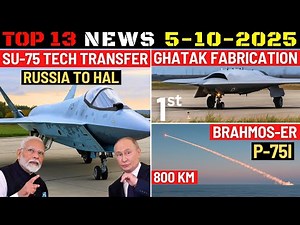 Indian Defence Updates : Su-75 Tech Transfer HAL,Ghatak Assembly,Brahmos-ER on P75I,AK-630 on LoC