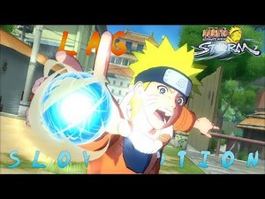 How to Fix Naruto: Ultimate Ninja Storm Slow Motion / Lag