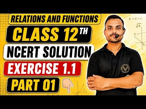 📝Class 12 Maths 🔥 NCERT Solutions | Exercise 1.1 Part 01 | Full Concept Clear 💯”#cbse2026