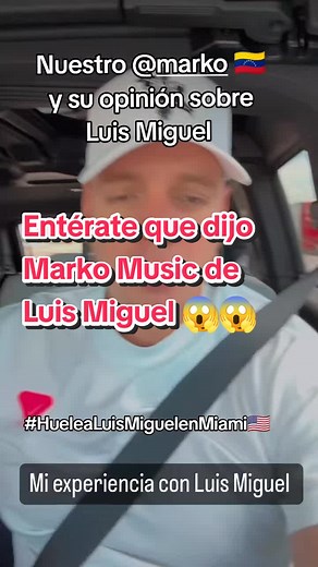 uno de los más importantes comediantes de influencia venezolanos en el mundo @marko ,comenta su experiencia en el show de @Luis Miguel en @Kaseya Center #huelealuismiguelenmiami🇺🇲 #elsoldemexico #HueleaLuisMiguelenVenezuela #LuisMiguelTour2024 #SomosRealesNoSomosVirtuales #venezolanosconLuisMiguel #MajestadenLaMusicaLatina #ArtistadeDosSiglos #luismiguelentiktok #luismiguel #LuisMi #flyppppppppppppppppppppppppppppppp #Parati #miami #luismiguellaserie #Show