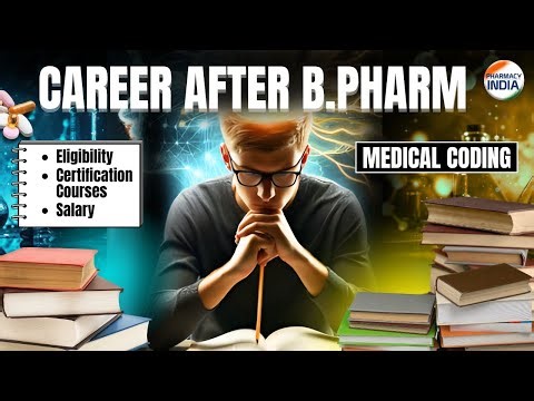 Medical Coding - Career After B.Pharm | Eligibility, Certification Courses, Salary #bpharmacy
