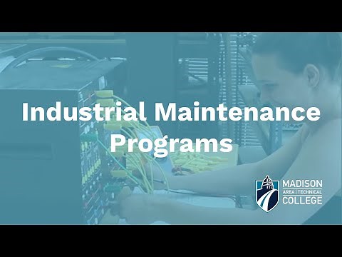 Industrial Maintenance Programs | Madison College
