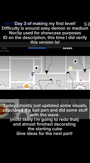 Day 3 of making my first level! #gdeditor #gdlevels #geometrydash