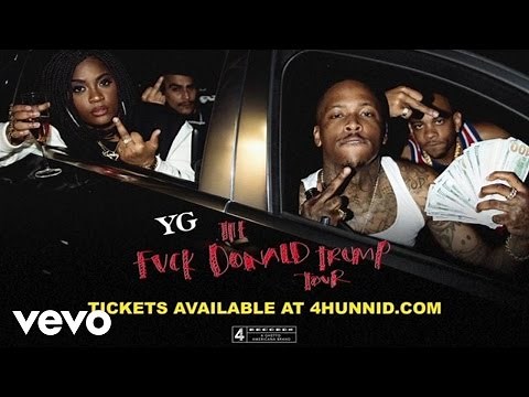 YG - Fuck Donald Trump Tour ft. Nipsey Hussle (Official Trailer)