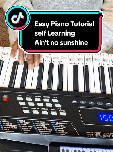 Ain't No Sunshine: Easy Piano Tutorial for Self Learners
