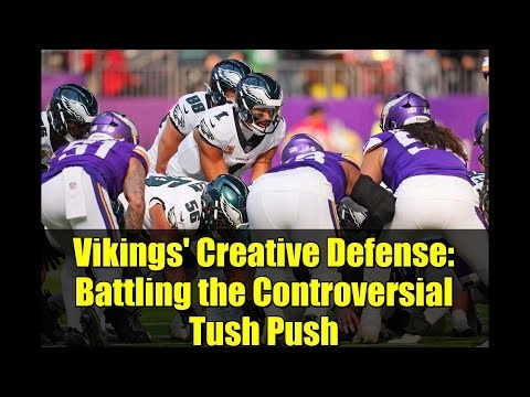 Vikings' Creative Defense: Battling the Controversial Tush Push