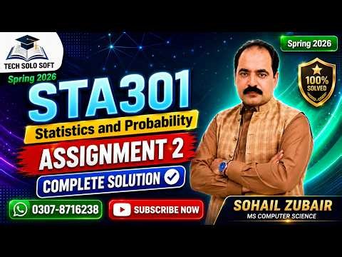 STA301 Assignment 2 Solution Spring 2026 | 100% Solved | Complete Solution | STA301 Assignment 2 |VU