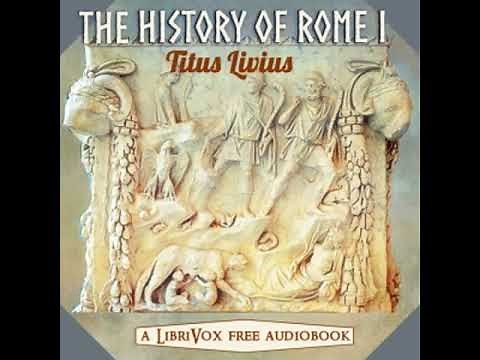 The History of Rome, volume 1 by Titus Livius read by Various Part 2/3 | Full Audio Book