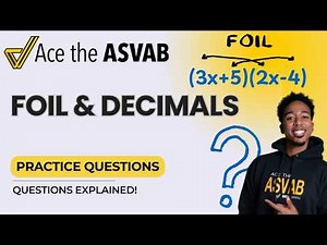 ASVAB Math: Multiplying Binomials & Decimal Word Problems Explained