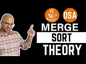Merge Sort Theory | DSA