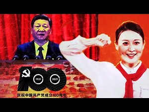 The Terrifying Truth Behind CCP's 100 Year Anniversary
