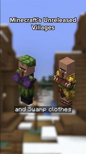 Minecraft's Unreleased Villages