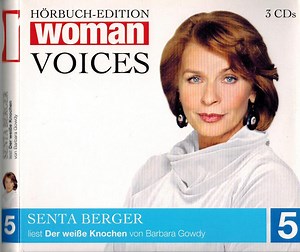 Senta Berger Liest Barbara Gowdy - Der Weiße Knochen