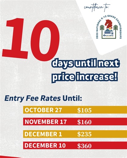 Register by October 27 for the National K-12 Grade Chess Championships to lock in the lowest rate. Plus: hotel rooms are going fast, so book now! All info: https://new.uschess.org/k12-2025-championships | US Chess